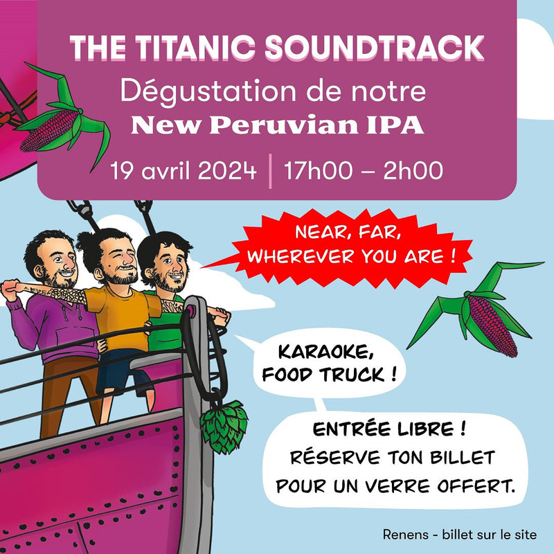 https://www.instagram.com/p/C5WTTSYIhnX/[SHARP-CAPTION]VIENS (RE)DÉCOUVRIR NOTRE BIÈRE ÉPHÉMÈRE DE CE PRINTEMPS ! 🌽💜

Pour nos plus vieux followers, vous l’avez sûrement déjà goûté puisqu’il s’agit d’un revival de la New Peruvian IPA surnommé « The Titanic Soundtrack » par Rose, Jack 1 et Jack 2 (alias Arthur, Kouros et Jeremy) 

🗓️ vendredi 19.04.2024
🕠 17h00 - 02h00
🎤 Karaoke
🌮 Food truck latino
📍Chemin du Closel 1, 1020 Renens 

L’entrée est libre mais si tu souhaites obtenir un verre gratuit à ton arriv