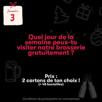 https://www.instagram.com/p/C0Y41wxI9sB/[SHARP-CAPTION]🎄🤶🏼On vous souhaite un très bon 1er dimanche de l’Avent ! Le calendrier continue et aujourd’hui on te propose de remporter 48 bouteilles de ton choix ! 

Conditions de participation 
🍻Donne la bonne réponse en commentaire 
🍻Suis notre compte instagram 
🍻Tag une personne avec qui tu voudrais venir en visite 
🍻Partage en story pour 2x plus de chance 
🍻Participe autant de fois que tu veux !

On se réjouit de te voir à une de nos visites et on profite pour 